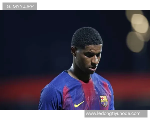 拉什福德期待在巴萨提升自我能力相信球队能助力成长 拉什福德期待在巴萨提升自我能力相信球队能助力成长