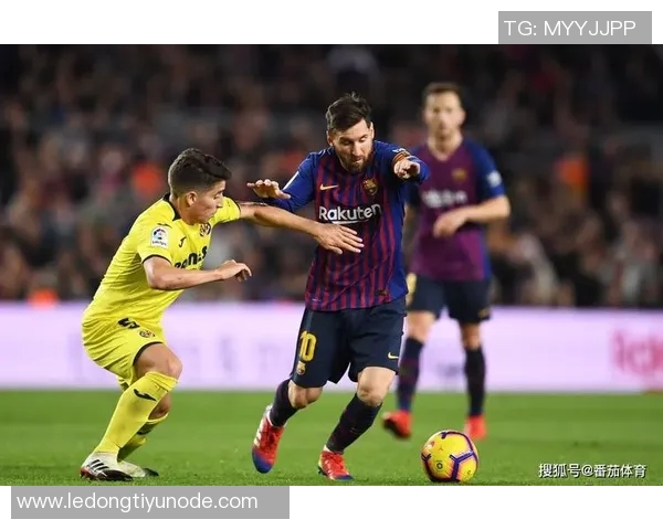 巴塞罗那与比利亚雷亚尔争夺西甲榜首之战精彩纷呈